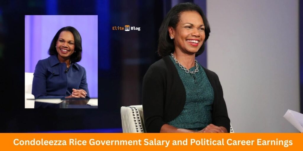 Condoleezza Rice Government Salary and Political Career Earnings