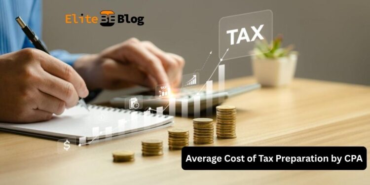Average Cost of Tax Preparation by CPA